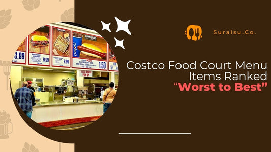 Costco Food Court Menu Items Ranked: Worst to Best