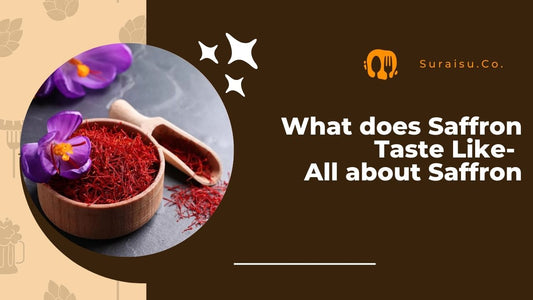 What does Saffron Taste Like- All about Saffron