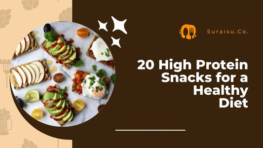 20 High Protein Snacks for a Healthy Diet