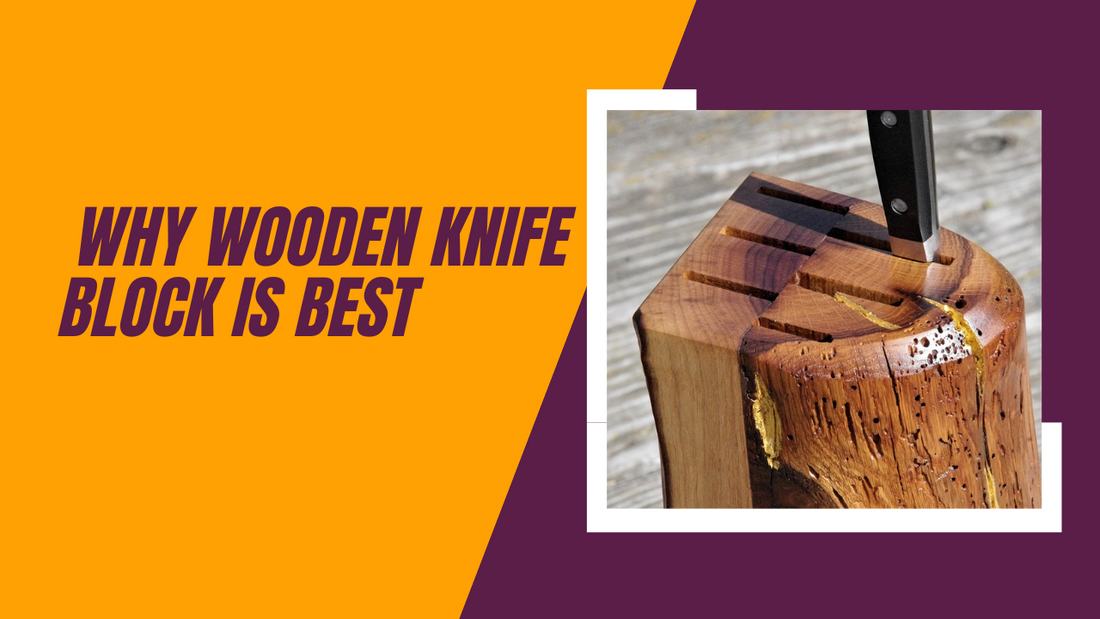 Why a Wooden Knife Block is the Perfect Companion for Your Japanese Knives