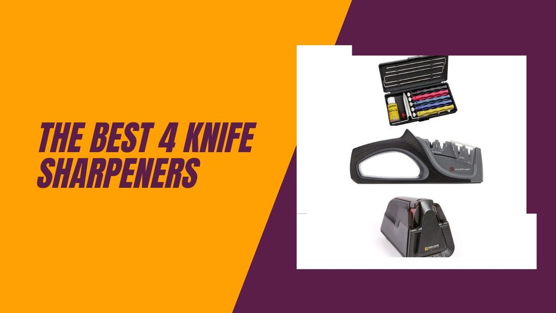The best 4 knife sharpeners for 2024 -Reviewed