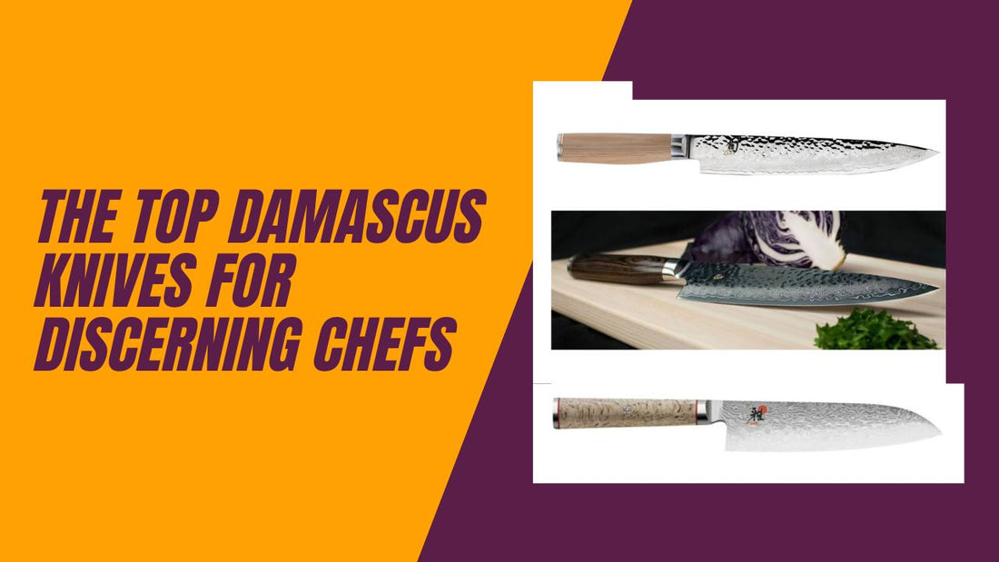 Top Damascus Steel Knife for Discerning Chefs